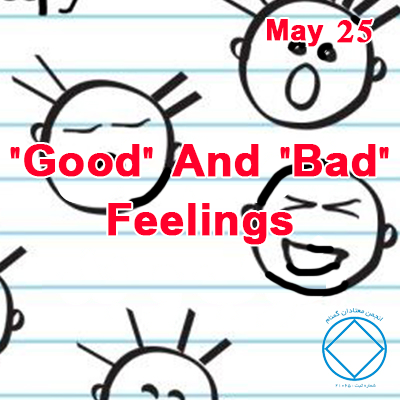 May 25 "Good" And "Bad" Feelings