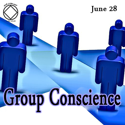 June 28 Group Conscience