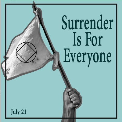July 21 Surrender Is For Everyone
