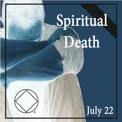 July 22 Spiritual Death