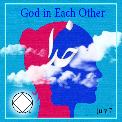 July 7 God in Each Other