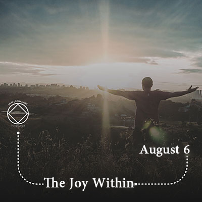 August 6 The Joy Within