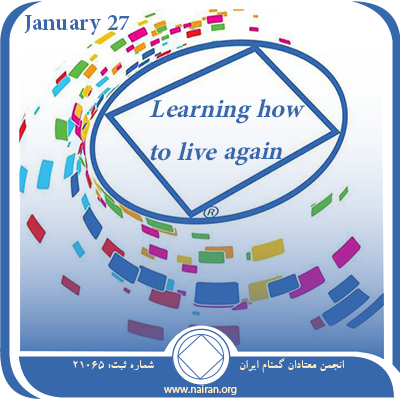 January 27 Learning how to live again
