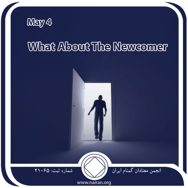 May 4 "What About The Newcomer?"