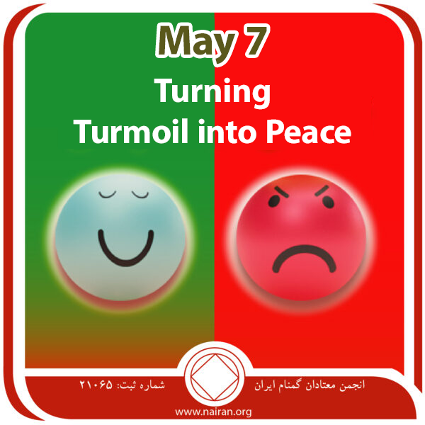 May 7 Turning Turmoil into Peace